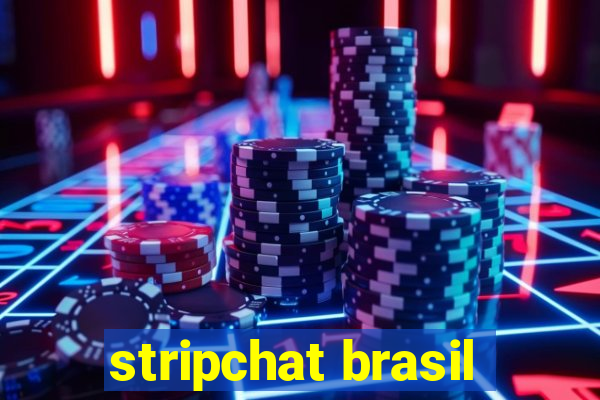 stripchat brasil